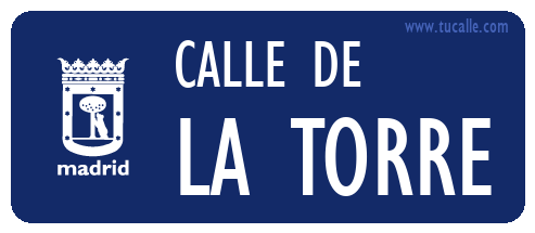 cartel_de_calle-de-La Torre_en_madrid